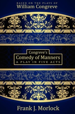 Congreve's Comedy of Manners