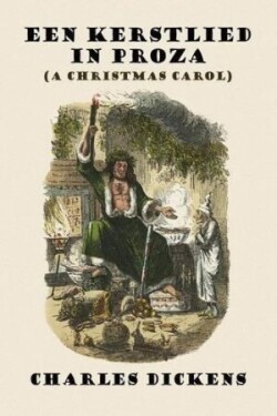 Een Kerstlied in Proza (a Christmas Carol)