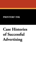 Case Histories of Successful Advertising