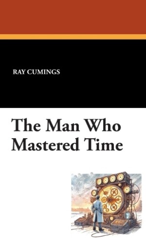 Man Who Mastered Time