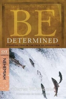 Be Determined ( Nehemiah )