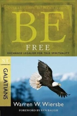 Be Free ( Galatians )