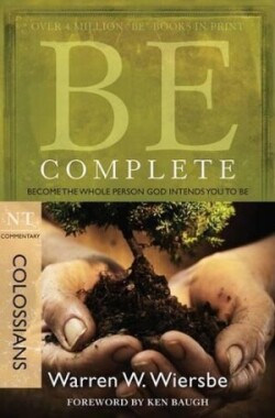 Be Complete - Colossians