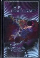 H.P. Lovecraft: The Complete Fiction (Barnes & Noble Collectible Editions)