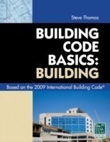 Code Basics Series: 2009 International Building Code