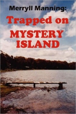 Merryll Manning: Trapped on Mystery Island