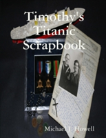 Timothy's Titanic Scrapbook