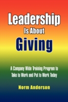 Leadership Is About Giving