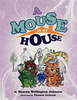 Mouse in My House