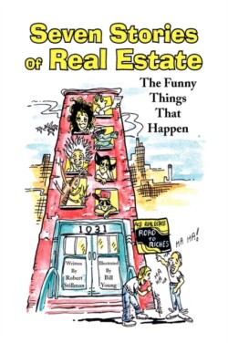 Seven Stories of Real Estate