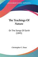 The Teachings Of Nature: Or The Songs Of Earth (1845)