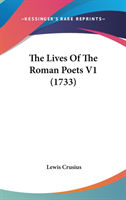 Lives Of The Roman Poets V1 (1733)