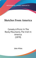 Sketches From America