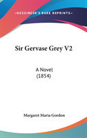 Sir Gervase Grey V2