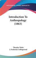 Introduction To Anthropology (1863)