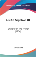 Life Of Napoleon III