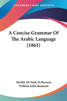 Concise Grammar Of The Arabic Language (1861)