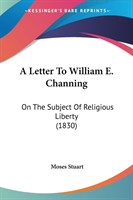 Letter To William E. Channing