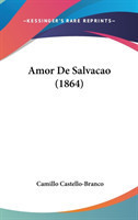 Amor De Salvacao (1864)