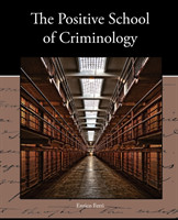 Positive School of Criminology