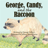 George, Candy, and the Raccoon