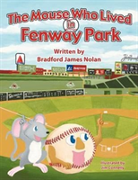 Mouse Who Lived in Fenway Park