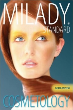 Exam Review for Milady Standard Cosmetology 2012