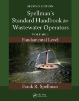 Spellman's Standard Handbook for Wastewater Operators