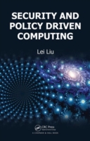 Security and Policy Driven Computing