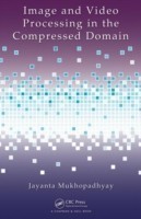 Image and Video Processing in the Compressed Domain