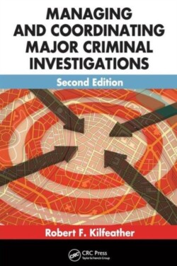 Managing and Coordinating Major Criminal Investigations