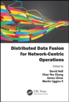 Distributed Data Fusion for Network-Centric Operations