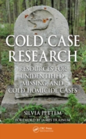 Cold Case Research Resources for Unidentified, Missing, and Cold Homicide Cases