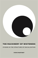 Machinery of Whiteness
