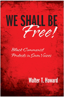 We Shall Be Free!