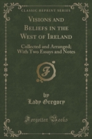 Visions and Beliefs in the West of Ireland