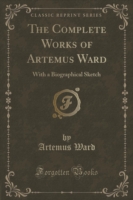 Complete Works of Artemus Ward