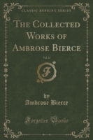 Collected Works of Ambrose Bierce, Vol. 12 (Classic Reprint)