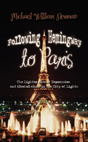 Following Hemingway to Paris