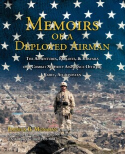 Memoirs of a Deployed Airman