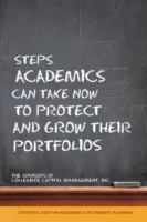 Steps Academics Can Take Now to Protect and Grow Their Portfolios