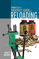 Gun Digest Shooter’s Guide to Reloading