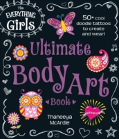 Everything Girls Ultimate Body Art Book