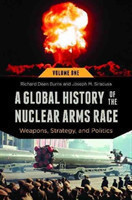 Global History of the Nuclear Arms Race