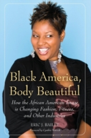 Black America, Body Beautiful