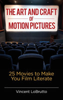 Art and Craft of Motion Pictures