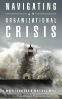 Navigating an Organizational Crisis