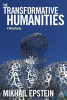 Transformative Humanities A Manifesto