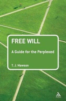 Free Will: A Guide for the Perplexed