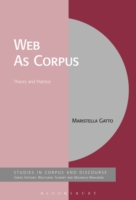 Web As Corpus Theory and Practice